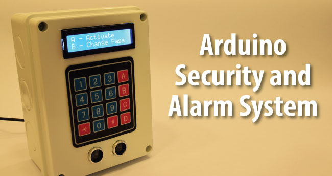 Arduino Security and Alarm System Project Photo