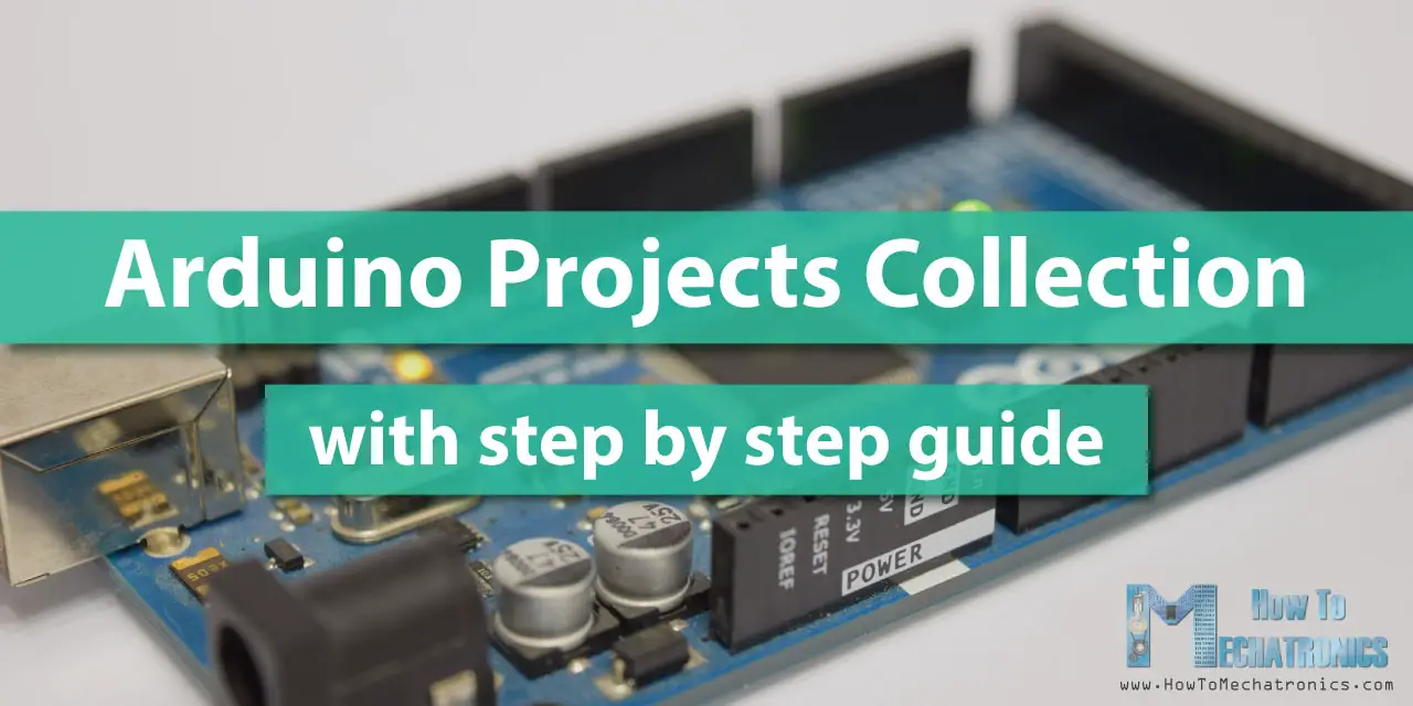 20 Arduino Projects With Diy Instructions Howtomechatronics