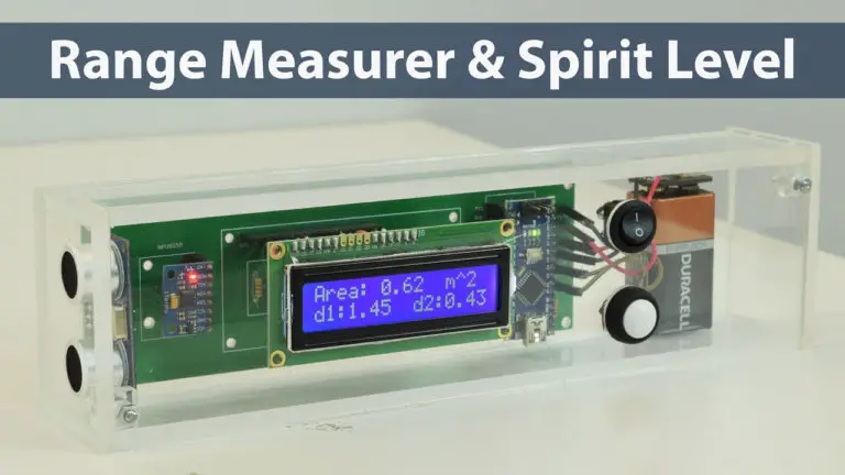 Arduino Range Measurer and Digital Spirit Level Project