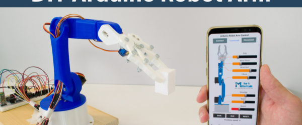 DIY Arduino Robot Arm with Smartphone Control