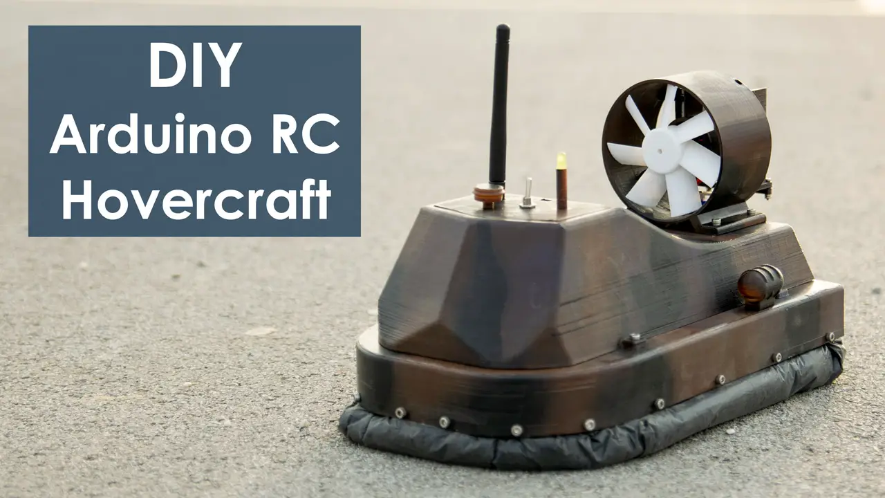 Dự án RC Hovercraft DIY dựa trên Arduino